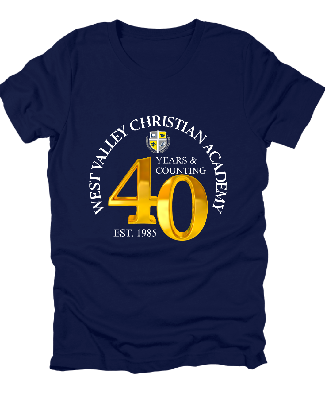 West Valley Christian Academy 40th Anniversary Shirt-  *SPECIAL EDITION*
