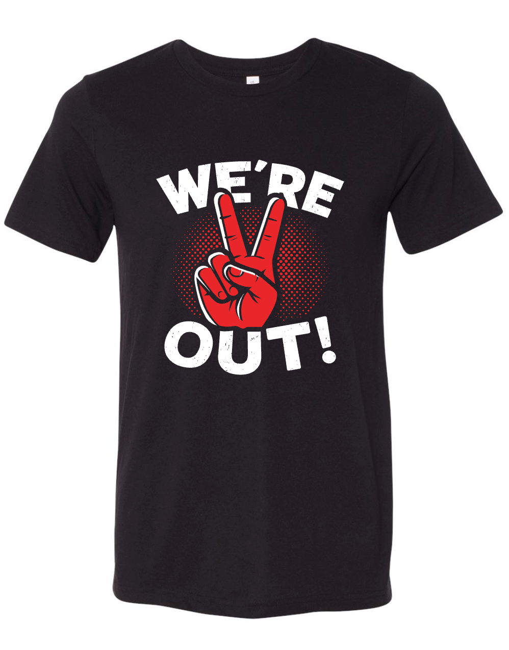 We're Out - 8th Grade Class Shirt