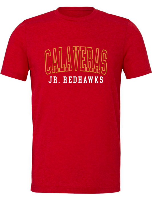Calaveras Jr. Redhawks - C REDHAWKS - RED APPAREL - Multiple Shirt Styles