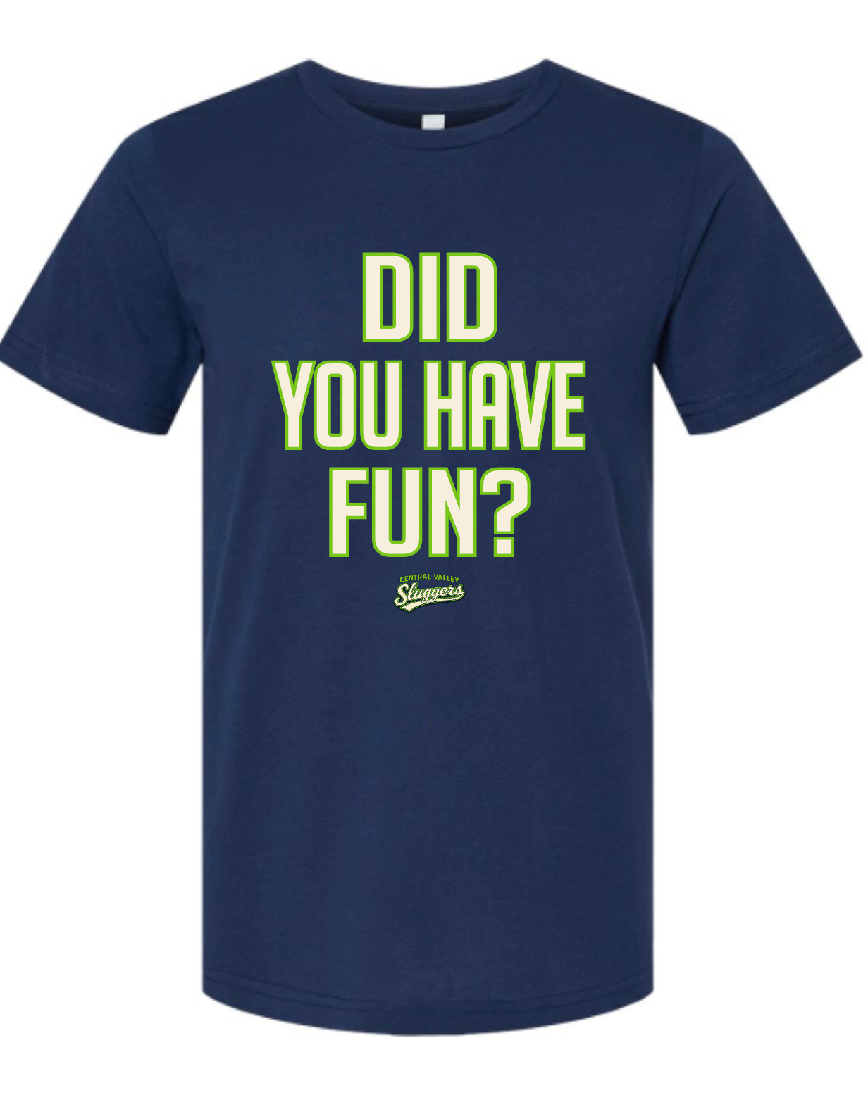 Sluggers Baseball - Did you have fun? - Multiple Styles