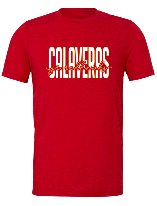 Calaveras Jr. Redhawks - CURSIVE - RED APPAREL - Multiple Shirt Styles