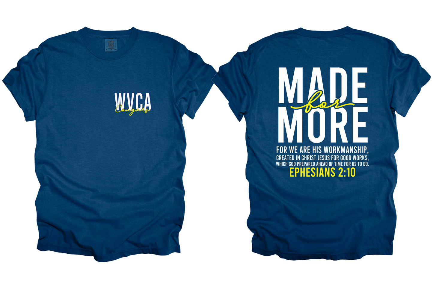 West Valley Christian Academy- Made for More - Multiple Shirt Styles