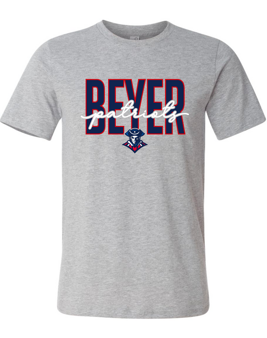 Beyer Patriots - Cursive - GREY APPAREL -  MULTIPLE SHIRT STYLES