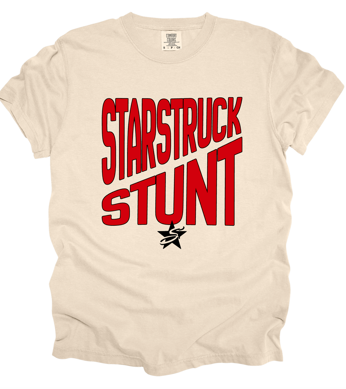Starstruck- Stunt - MULTIPLE SHIRT STYLES