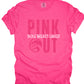 PINK OUT - TACKLE BREAST CANCER - NEON PINK SHIRT